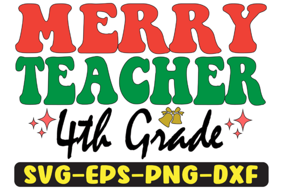 4th Grade Merry Teacher Png Sublimation Review