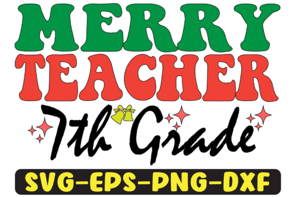 7th Grade Merry Teacher Png Sublimation Review