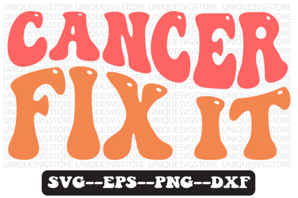 Cancer Fix It Quote Retro Svg Design Review for Real Projects