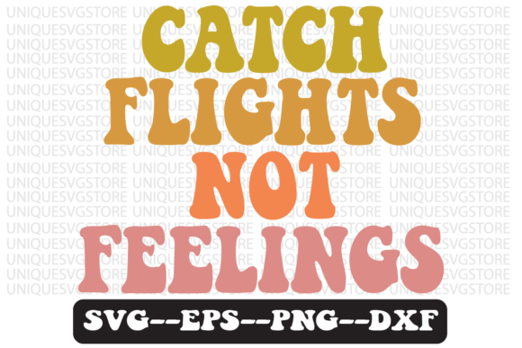 Catch Flights Not Feelings Embroidery Design Review