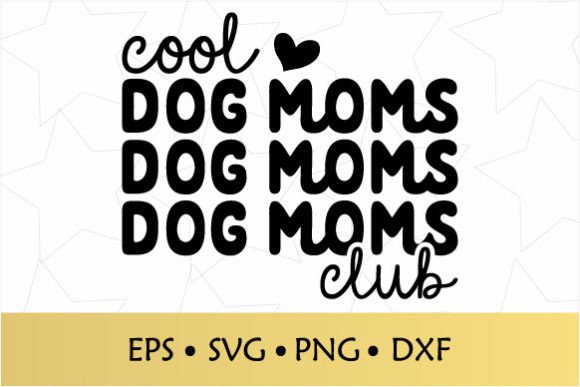 Cool Dog Moms Club SVG Graphic Review for Real Embroidery Projects