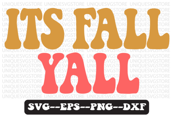 Its Fall Yall Quote Retro SVG Design Review