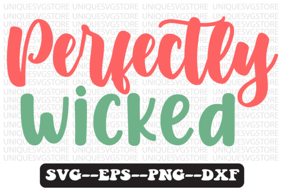 Perfectly Wicked Quote Retro Svg Design Review