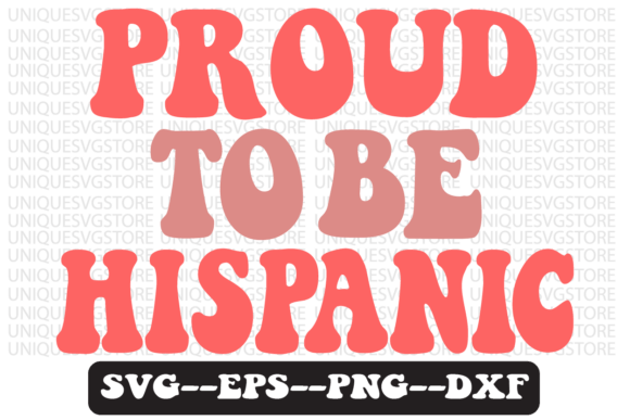 Proud to Be Hispanic Retro Svg Design Review