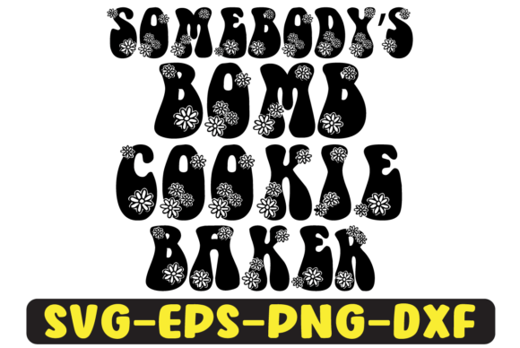 Somebody’s Bomb Cookie Baker Svg Design Review