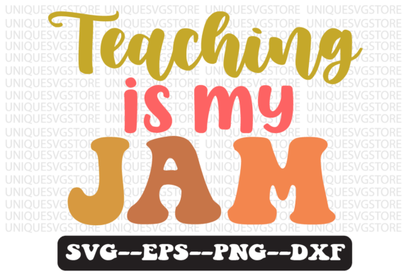 Teaching is My Jam Retro Svg Design Review