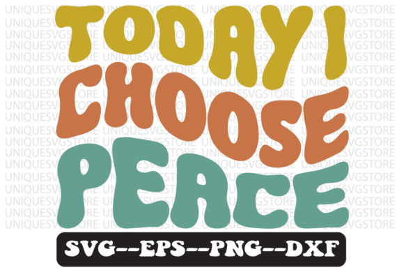 Today I Choose Peace Retro SVG Design Review
