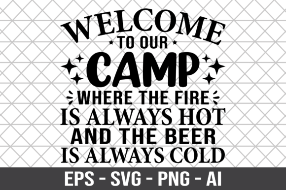 Welcome to Our Camp Camping SVG Review