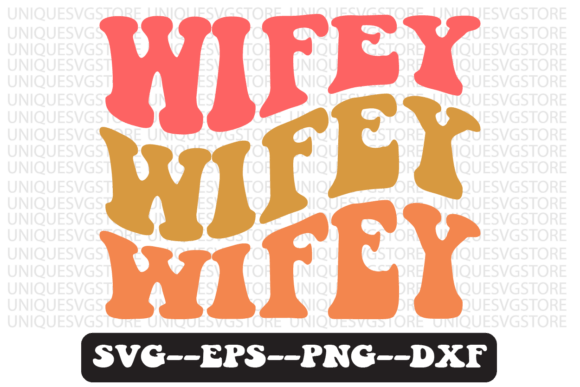 Wifey Quote Retro Svg Design Review for Real Projects