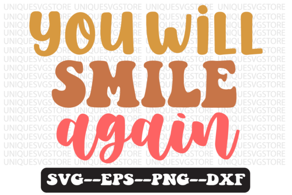 You Will Smile Again Retro Svg Design Review