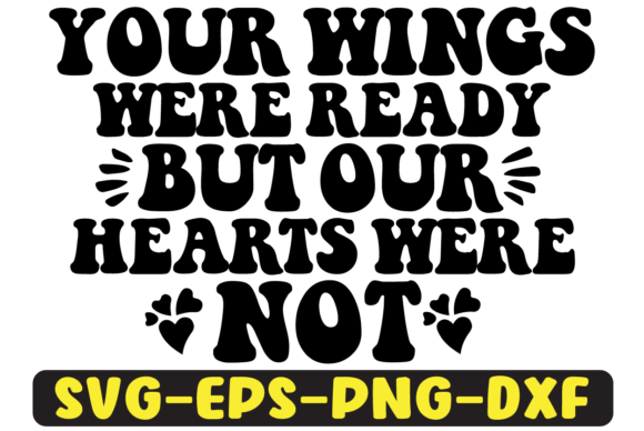 Your Wings Were Ready Retro Svg Design Review